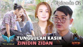 zidan ft tri suaka tunggulah kasih official music video 2021 episode 2