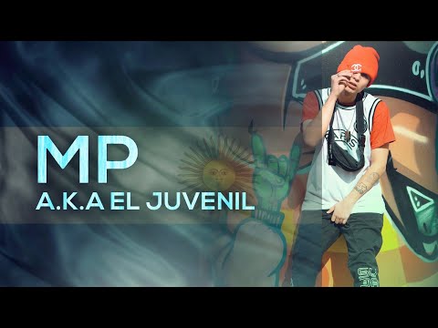 🔥😈MP AKA EL JUVENIL - LA PROMESA ARGENTINA CON MAYOR PROYECCIÓN