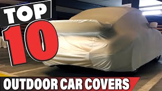 Best Outdoor Car Cover In 2025 - Top 10 Outdoor Car Covers Review