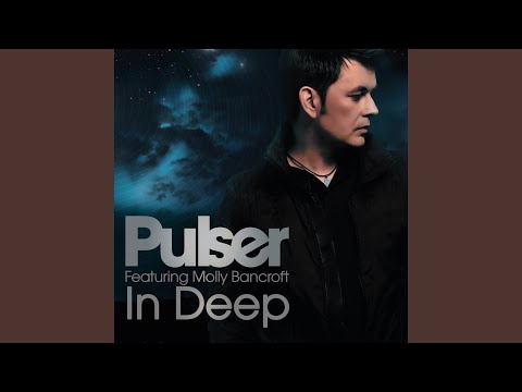 In Deep (Pulser's Main Floor Remix)