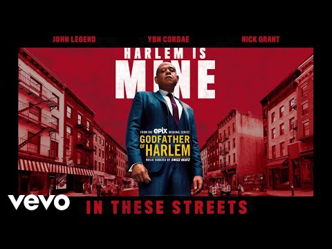 Godfather of Harlem - In These Streets (Audio) ft. John Legend, YBN Cordae, Nick Grant