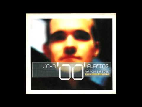 John '00' Fleming - For Your Ears Only (Full Album)