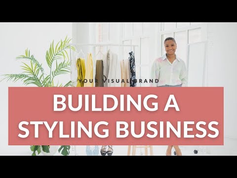 BTS: BUILDING A STYLING BUSINESS | MY BRAND STORY, VISUAL BRANDING, SOCIAL MEDIA CONTENT + MORE