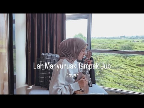 Lah Manyuruak Tampak Juo - David Iztambul | Cover by Dinda