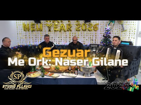 Gezuar Me Naser Gilane 2026 StudioPllavci 