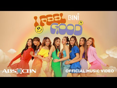 #BINI : 'I Feel Good' Official Music Video