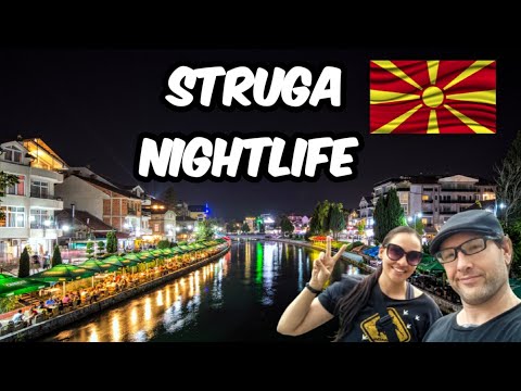 Struga Macedonia 🇲🇰 Nightlife!