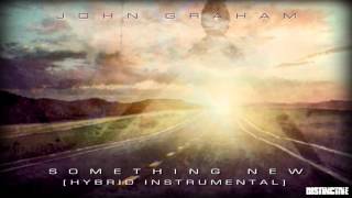 John Graham - Something New (Hybrid Instrumental)