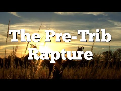 Pretribulational Rapture - What did the church fathers believe?