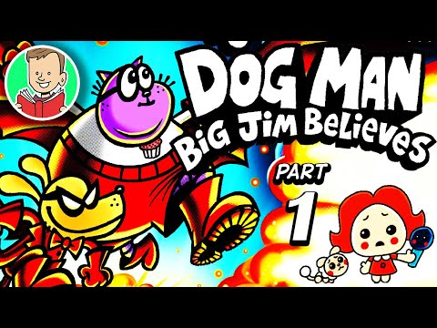 *2025* DOG MAN BOOK 14 PART 1 🐶👮 Big Jim Believes (Chapter 1-4) COMIC DUB | Dog Man Series Book 14
