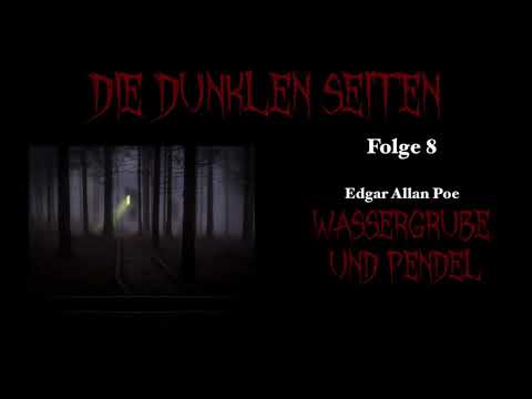 Edgar Allan Poe: The Pit and the Pendulum – The Dark Pages Episode 8