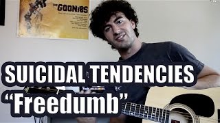 Suicidal Tendencies  - "Freedumb" Guitar Tutorial