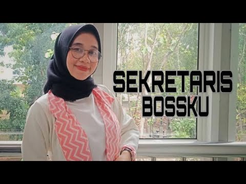 SEKRETARIS JENIUS BOSSKU - Short Movie ( Pembelajaran Administrasi Perkantoran )
