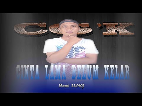CG'K Beat UNG - "Cinta Lama Belum Kelar" _ Lagu Pop Manado _ Beat UNG _ Official Video Lirik