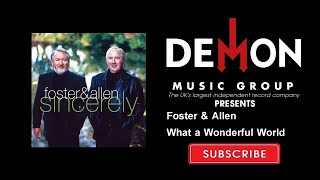 Foster &amp; Allen - What a Wonderful World