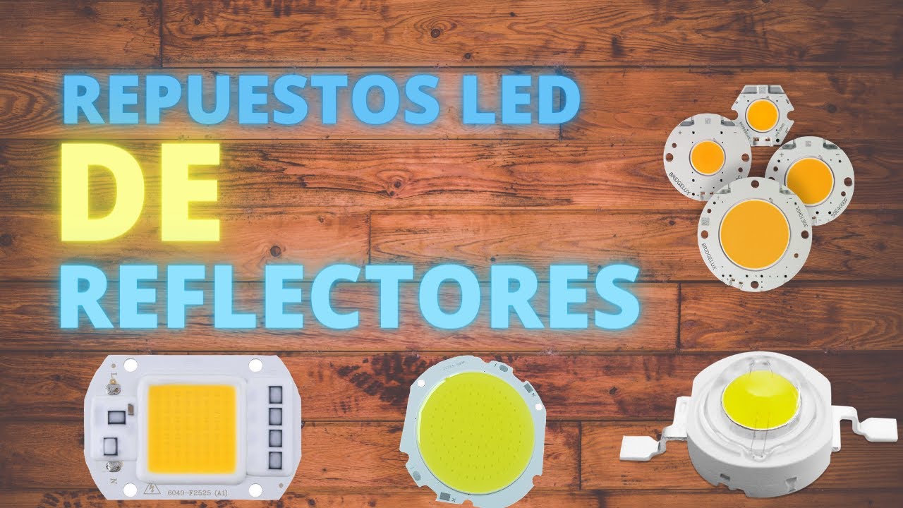 REPUESTOS LED PARA RELECTORES LED