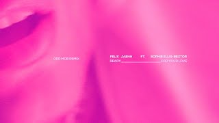 felix jaehn feat. Sophie Ellis-Bextor - Ready For Your Love (Odd Mob Remix)