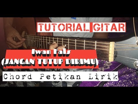 Jangan Tutup Dirimu - Iwan Fals