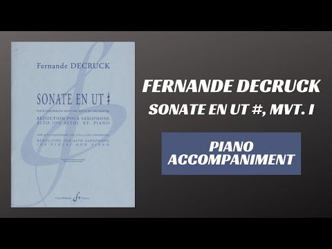 Fernande Decruck - Sonate en Ut#, mvt. I (Piano Accompaniment)