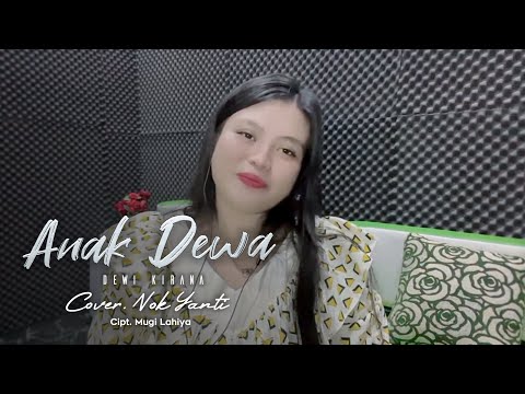 ANAK DEWA (Dewi Kirana) | Cover Nok Yanti