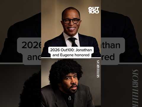 2026 Out100: Jonathan Capehart and Eugene Daniels honored