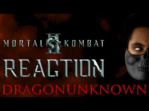 DRAGONUNKNOWN – Mortal Kombat II | Official Trailer II Reaction