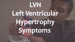 LVH - Left Ventricular Hypertrophy Symptoms