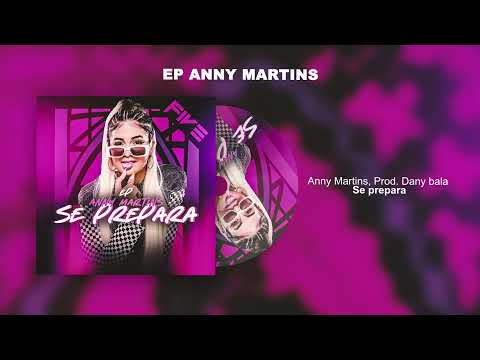 Anny Martins - SE PRAPARA Prod. Dany Bala