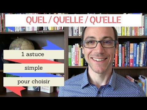 Quelle, quel ou qu'elle