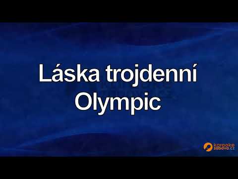 FullHD karaoke Láska trojdenní - Olympic - ukázka