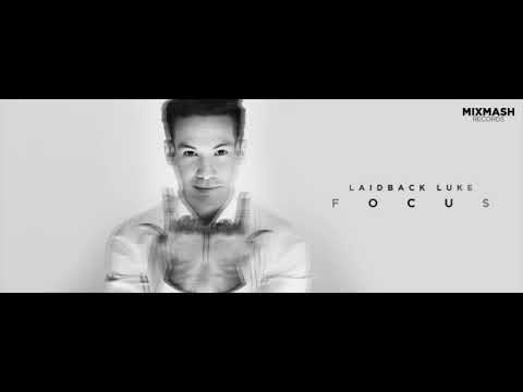 Laidback Luke & Luciano Martina - Won't Break This Feeling Down