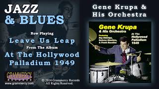 Gene Krupa & His Orchestra - Leave Us Leap