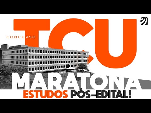 Concurso TCU: maratona de estudos pós-edital!