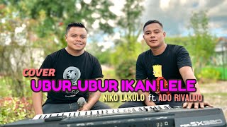 Download lagu LAGU DANSA TERBARU | UBUR-UBUR IKAN LELE | Cover. Niko Lakulo ft. Ado Rivaldo mp3 Download lagu LAGU DANSA TERBARU | UBUR-UBUR IKAN LELE | Cover. Niko Lakulo ft. Ado Rivaldo mp3