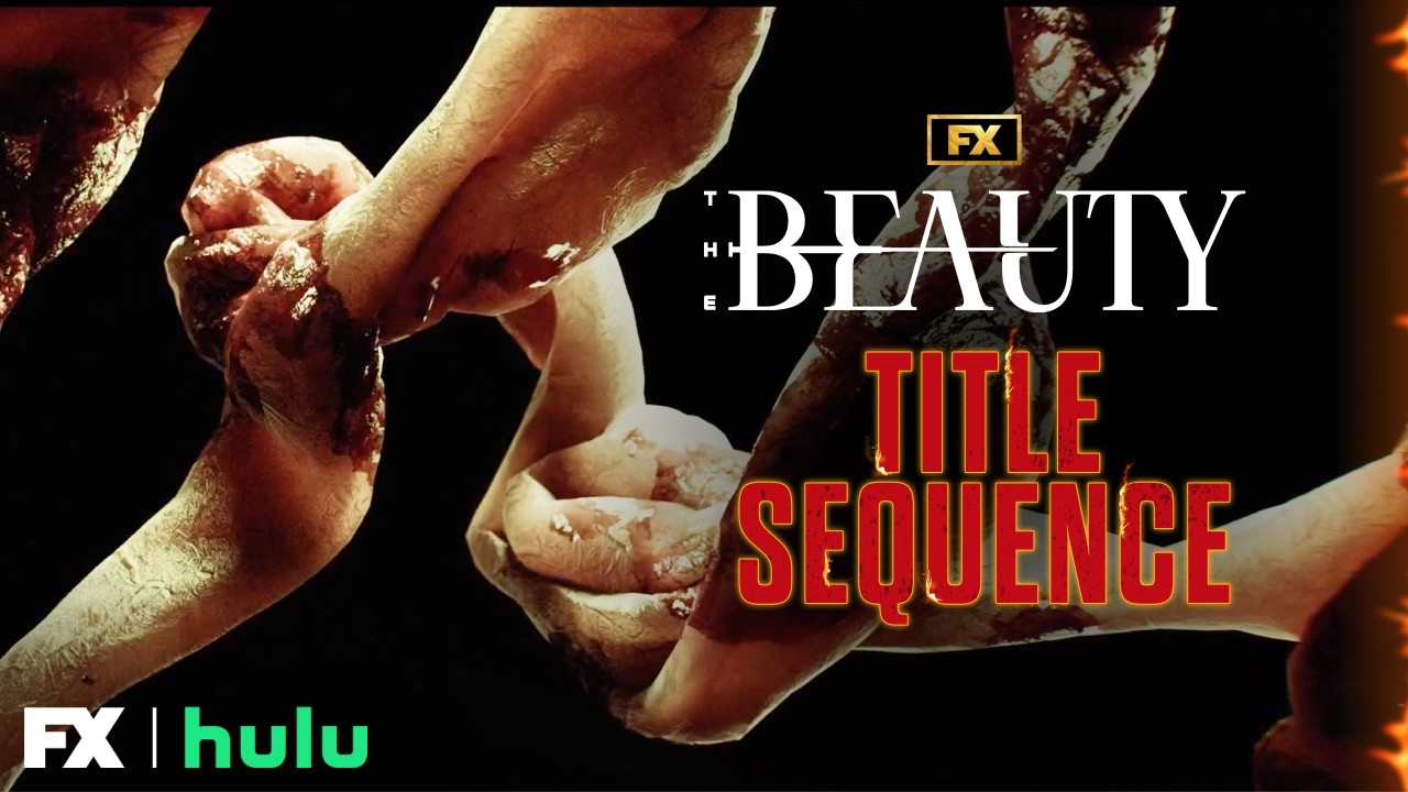 Opening Title Sequence | The Beauty | FX