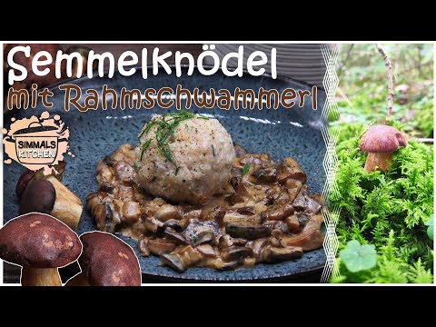 Semmelknödel mit Rahmschwammerl (frisch aus dem Wald) 🍄🌲I Simmals Kitchen