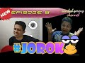 Sambal Goreng Channel EPISODE 8 JOROK