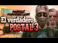 El Verdadero Postal 3 Paradise Lost