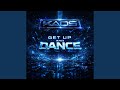 GET UP AND DANCE (Radio Edit)