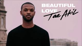Download lagu Tae Akil - Beautiful Love [ Audio] mp3