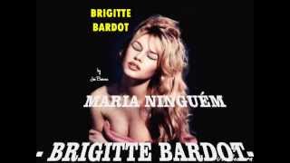 MARIA NINGUÉM - BRIGITTE BARDOT - 1963 - Edição Joe Becerra