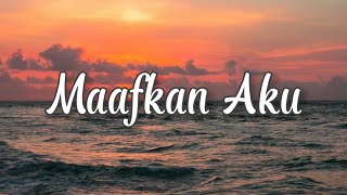 Download lagu LIRIK LAGU MAAFKAN AKU - THE ORION (Tidurlah sayangku mentari tlah menunggu) Cover Ivan Sany mp3