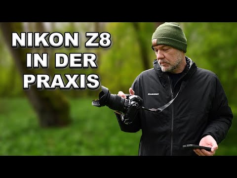 QUALITÄT der NIKON Z8 in der PRAXIS | Meine Erfahrung nach 5 Monaten