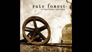 PALE FOREST - Of Machines And Men 2000 full album