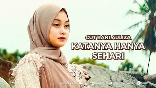 Download lagu [VIDEO LIRIK] CUT RANI AULIZA - KATANYA HANYA SEHARI | Sampai Hati Kau Berdusta mp3