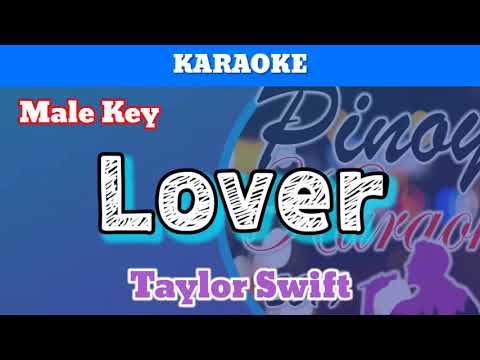 Lover by Taylor Swift (Karaoke : Male Key)