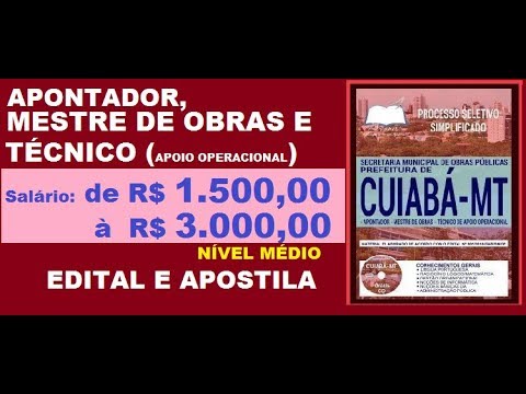 Edital Apostila Processo Seletivo Prefeitura Cuiabá MT 2018 Apontador, Mestre de Obras, Técnico