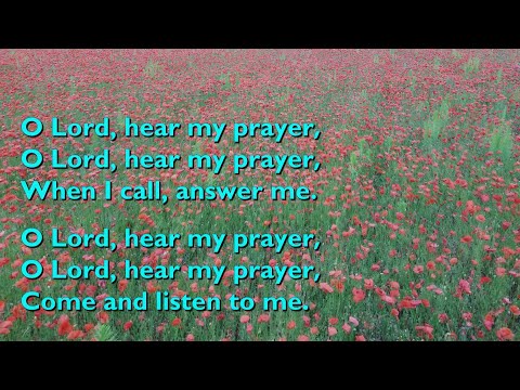 O Lord, Hear My Prayer (Taizé) [with lyrics for congregations]