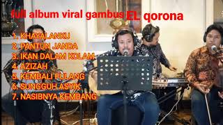 Download lagu el corona  FULL album pilihan VIRAL mp3
