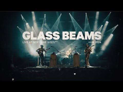 GLASS BEAMS - Full Live @ Nox Orae 2024 UHD